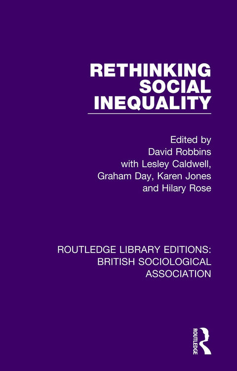 Rethinking Social Inequality (Routledge Library Editions: British Sociological Association) 1st Edition - MPHOnline.com