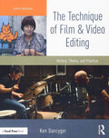 The Technique of Film and Video Editing: History, Theory, and Practice 6th Edition - MPHOnline.com