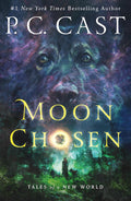 MOON CHOSEN, a new epic fantasy set in a world where humans, their animal allies, and the earth itself has been drastically changed. The first book in a series by bestselling author P.C. Cast. Now at MPHOnline.com