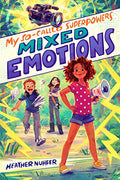 My So-Called Superpowers #02: Mixed Emotions - MPHOnline.com