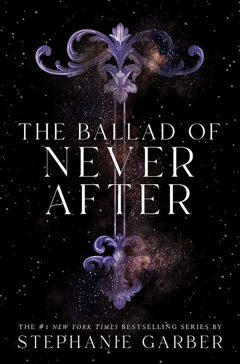 The Ballad Of Never After (Once Upon a Broken Heart, 2) - MPHOnline.com