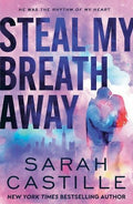 Steal My Breath Away - MPHOnline.com