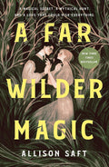 A Far Wilder Magic - MPHOnline.com