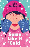 Some Like It Cold (9781250335531) - MPHOnline.com