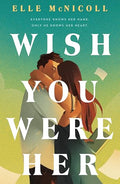 Wish You Were Her - MPHOnline.com