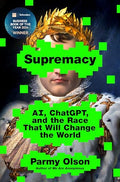 Supremency:AI, ChatGPT, and the Race That Will Change the World - MPHOnline.com