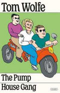 The Pump House Gang (9781250338341) - MPHOnline.com