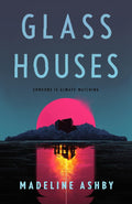 Glass Houses - MPHOnline.com