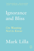 Ignorance and Bliss: On Wanting Not to Know - MPHOnline.com