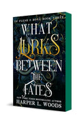 What Lurks Between the Fates - MPHOnline.com