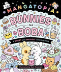 Mangatopia: Bunnies and Boba:  A Sweet and Snuggly Coloring Book - MPHOnline.com