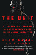 The Unit: My Life Fighting Terrorists as One of America's Most Secret Military Operatives - MPHOnline.com