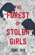 The Forest of Stolen Girls - MPHOnline.com