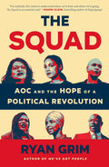 The Squad: AOC and the Hope of a Political Revolution - MPHOnline.com