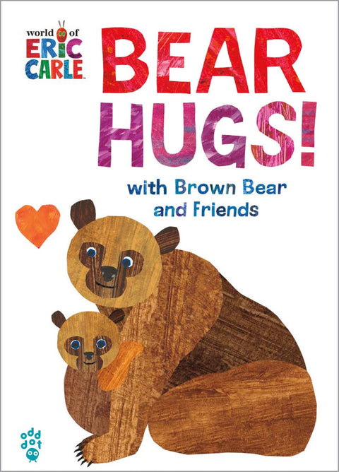 Bear Hugs from Brown Bear and Friends (World of Eric Carle) - MPHOnline.com