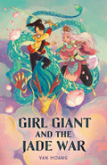 Girl Giant and the Jade War - Square Fish - MPHOnline.com