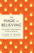 The Magic of Believing: The Complete Original Edition - MPHOnline.com