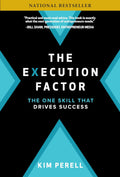 The Execution Factor: The One Skill That Drives Success - MPHOnline.com