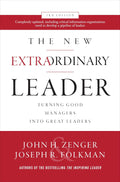 The New Extraordinary Leader (3rd Edition): Turning Good Managers into Great Leaders - MPHOnline.com