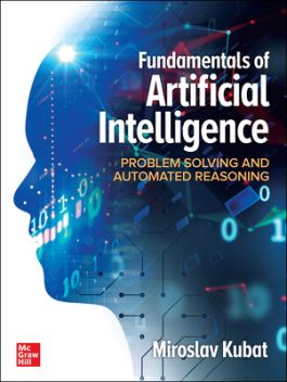 Fundamentals of Artificial Intelligence: Problem Solving and Automated Reasoning - MPHOnline.com