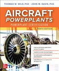 Aircraft Powerplants: Powerplant Certification, Tenth Edition - MPHOnline.com