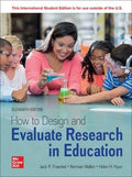 How to Design and Evaluate Research in Education 11E - MPHOnline.com