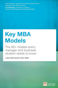 Key MBA Models: The 60+ Models Every Manager and Business Student Needs to Know - MPHOnline.com