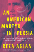 American Martyr In Persia - MPHOnline.com