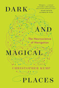 Dark and Magical Places: The Neuroscience of Navigation - MPHOnline.com