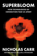 Superbloom: Technologies of Connection - MPHOnline.com