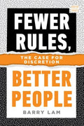 Fewer Rules, Better People: The Case for Discretion - MPHOnline.com