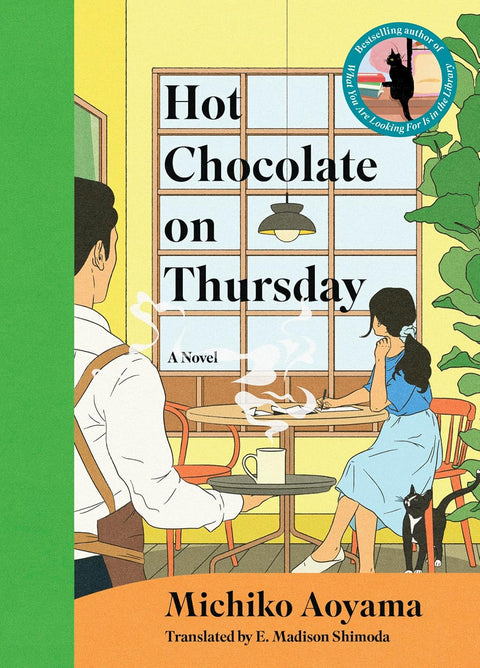 HOT CHOCOLATE ON THURSDAY by Michiko Aoyama is a tapestry of slice-of-life moments that each open and close with a woman ordering her regular hot chocolate at the mysterious Marble Cafe. What happens in between will touch and swell your heart, as we connect with a community of untold unfolding lives. Now at MPHOnline.com.