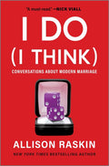 I Do (I Think) - MPHOnline.com