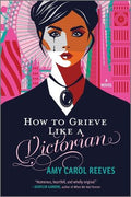 How to Grieve Like a Victorian - MPHOnline.com
