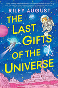 The Last Gifts of the Universe - MPHOnline.com