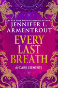 Every Last Breath (The Dark Elements, 3) - MPHOnline.com