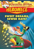 Geronimo Stilton Heromice #10: Sweet Dreams, Sewer Rats! - MPHOnline.com