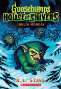 Goosebumps House of Shivers #2 : Goblin Monday - MPHOnline.com