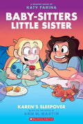 Baby-Sitters Little Sister Graphic Novel #08: Karen's Sleepover - MPHOnline.com