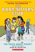 Baby-Sitters Club Graphic Novel #02: The Truth About Stacey - MPHOnline.com