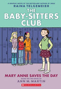 Baby-Sitters Club Graphic Novel #03: Mary Anne Saves the Day - MPHOnline.com