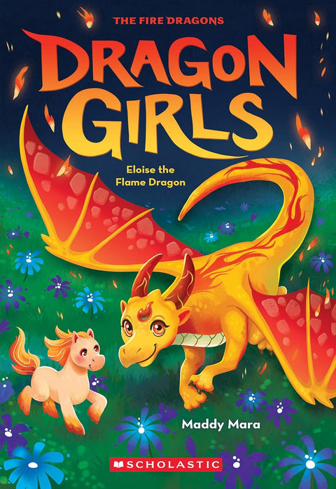 Dragon Girls #16: Eloise the Flame Dragon -Scholastic - MPHOnline.com