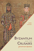 Byzantium And The Crusades - MPHOnline.com