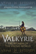 Valkyrie : The Women of the Viking World - MPHOnline.com