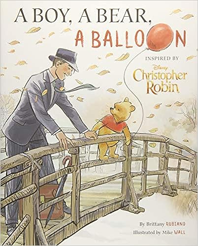 Boy, A Bear, Bolloon: Christopher Robin - MPHOnline.com