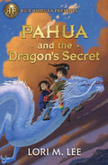 Best-selling author Rick Riordan presents Lori M. Lee's second Southeast Asian fantasy adventure about a girl who is the reincarnation of the greatest warrior of all time. PAHUA AND THE DRAGON'S SECRET, now at MPHOnline.com