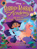 Disney Bibbidi Bobbidi Academy #02: Mai and the Tricky Transformation - MPHOnline.com