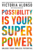 Possibility is Your Superpower - MPHOnline.com