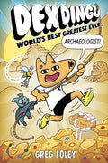 Dex Dingo: World's Best Greatest Ever Archaeologist - MPHOnline.com