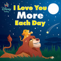 I Love You More Each Day (Disney Baby) - MPHOnline.com